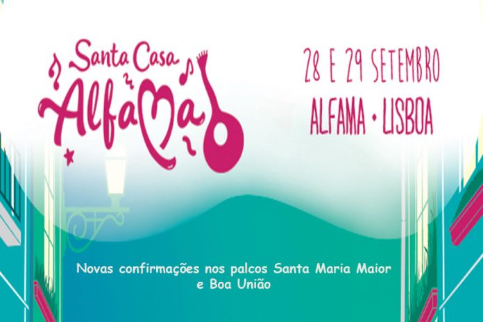 Festival Santa Casa Alfama'18 - Novas confirmações nos palcos Santa Maria Maior e Boa União