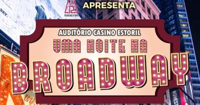 Casino Estoril recebe Uma Noite na Broadway s Uma Noite na Broadway no Casino Estoril