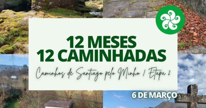 12 meses 12 caminhadas Caminhos-de-Santiago-pelo-Minho_Etapa-2 s Caminhos de Santiago pelo Minho