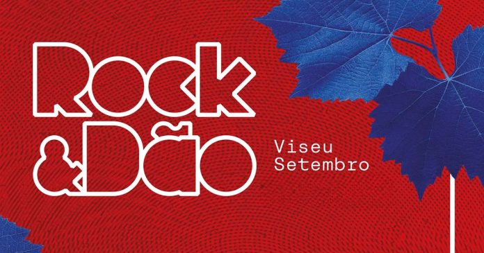Rock & Dão Viseu Rock & Dão, festival que estreia em Viseu e junta música, gastronomia e Vinhos do Dão